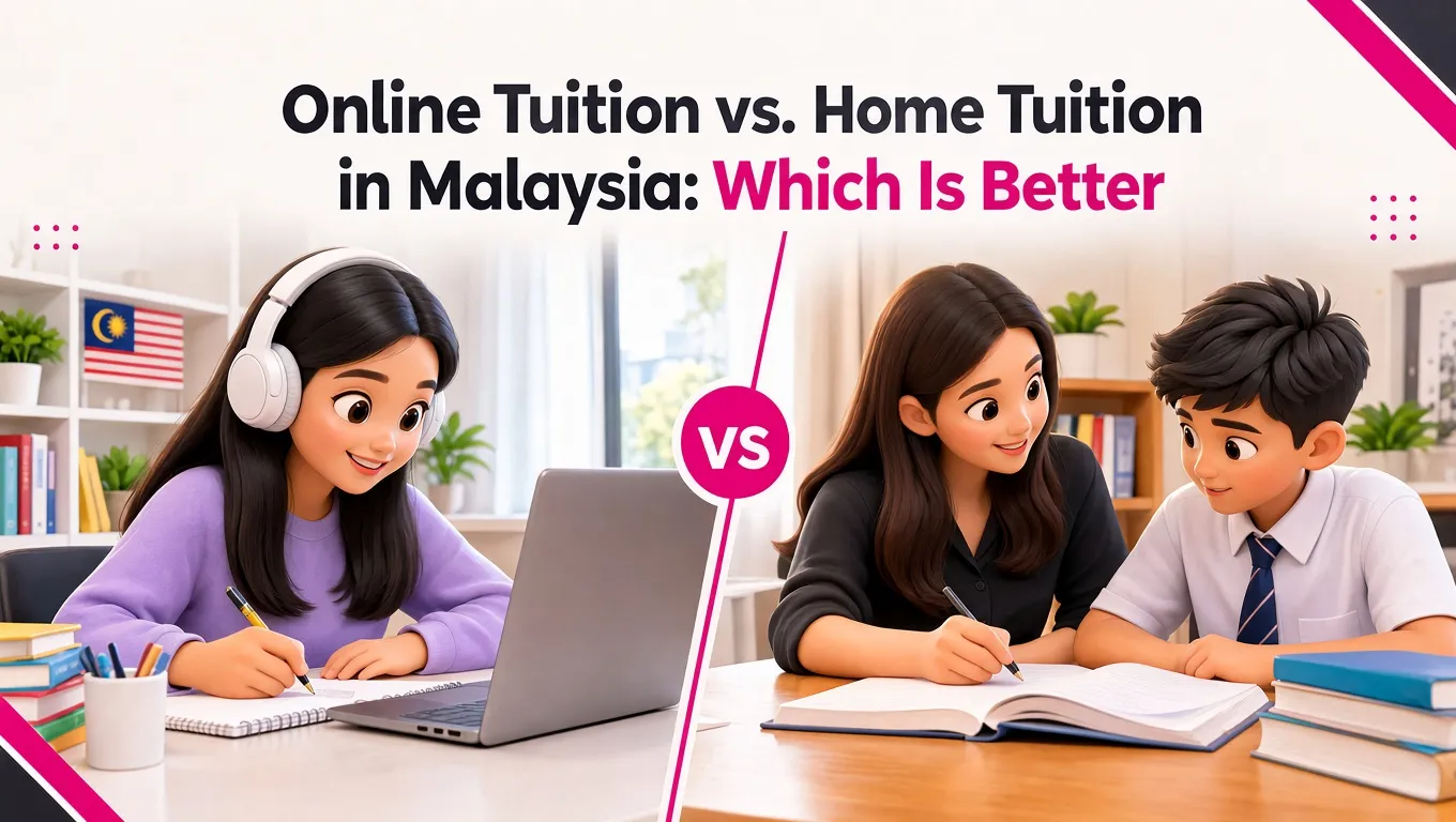 Online Tuition vs Home Tuition in Malaysia
